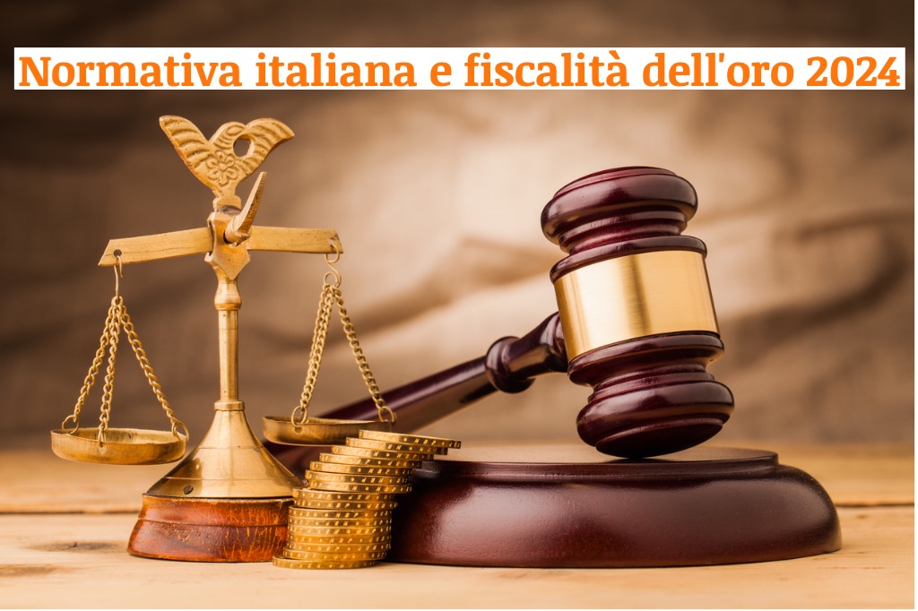 Oro da investimento : Normative fiscali 